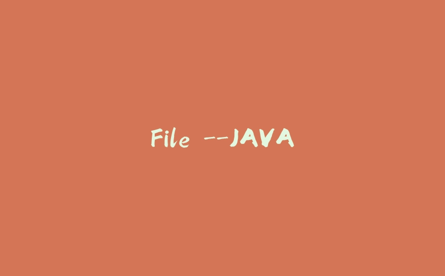 File -JAVA - 拾光赋-拾光赋