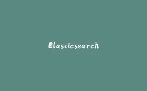 Elasticsearch-拾光赋
