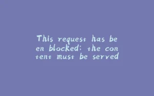 This request has been blocked; the content must be served over HTTPS.此请求已被阻止；内容必须通过HTTPS提供-拾光赋