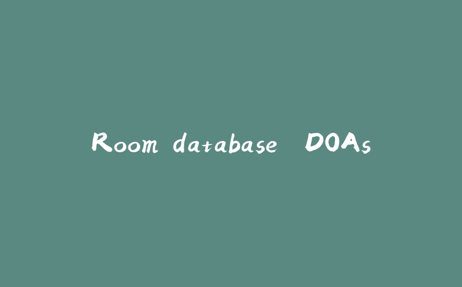 Room database. DOAs - 拾光赋-拾光赋