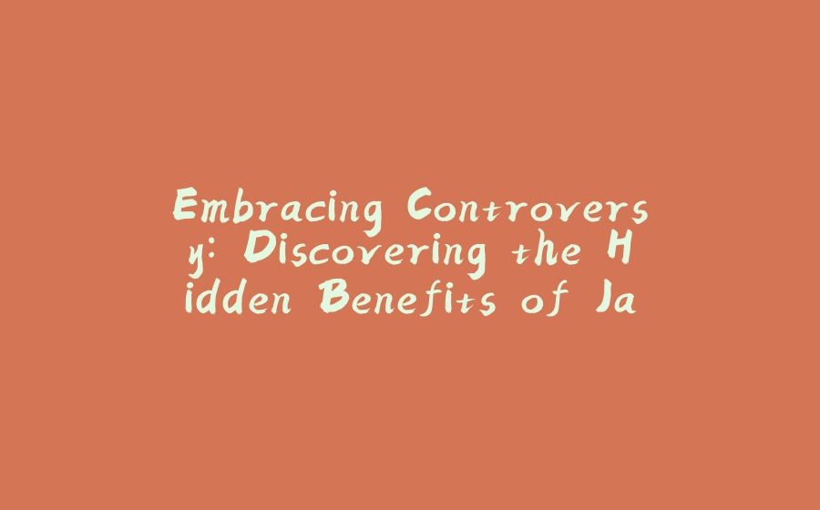 Embracing Controversy: Discovering the Hidden Benefits of Java’s “Flawed” Features - 拾光赋-拾光赋