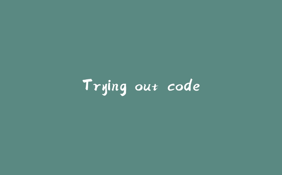 Trying out code - 拾光赋-拾光赋