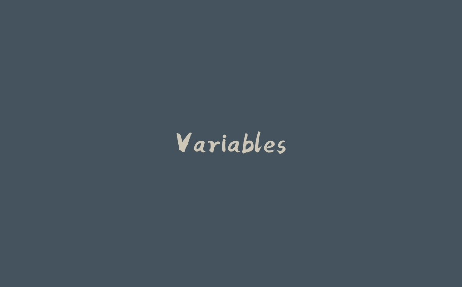 Variables - 拾光赋-拾光赋