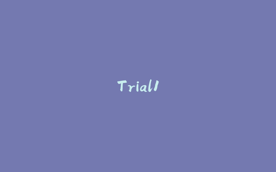 Trial1 - 拾光赋-拾光赋