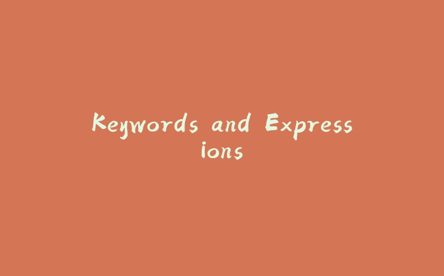 Keywords and Expressions - 拾光赋-拾光赋