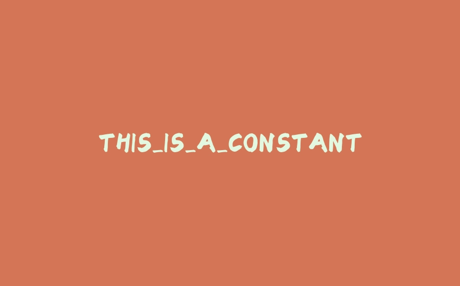 THIS_IS_A_CONSTANT - 拾光赋-拾光赋