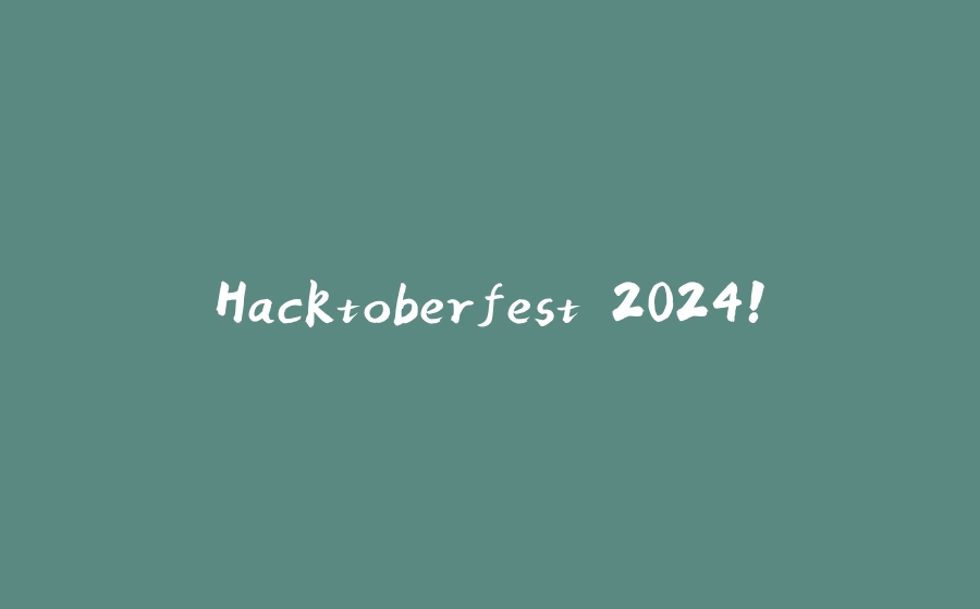 Hacktoberfest 2024! - 拾光赋-拾光赋