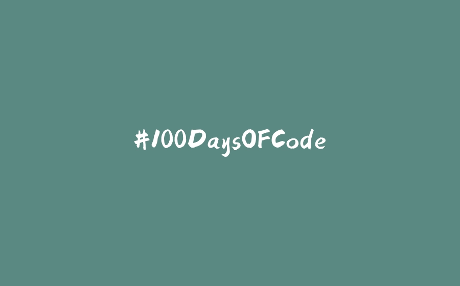 #100DaysOFCode - 拾光赋-拾光赋