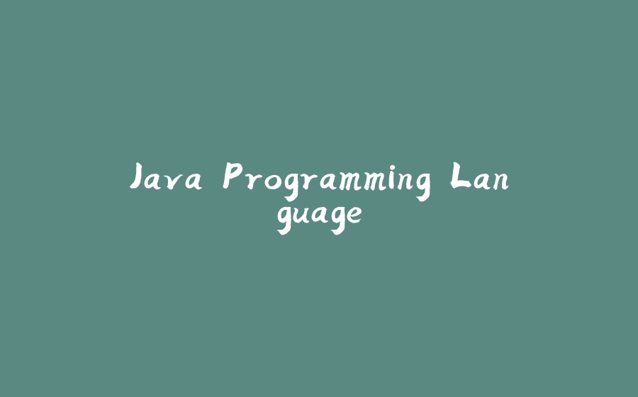 Java Programming Language - 拾光赋-拾光赋